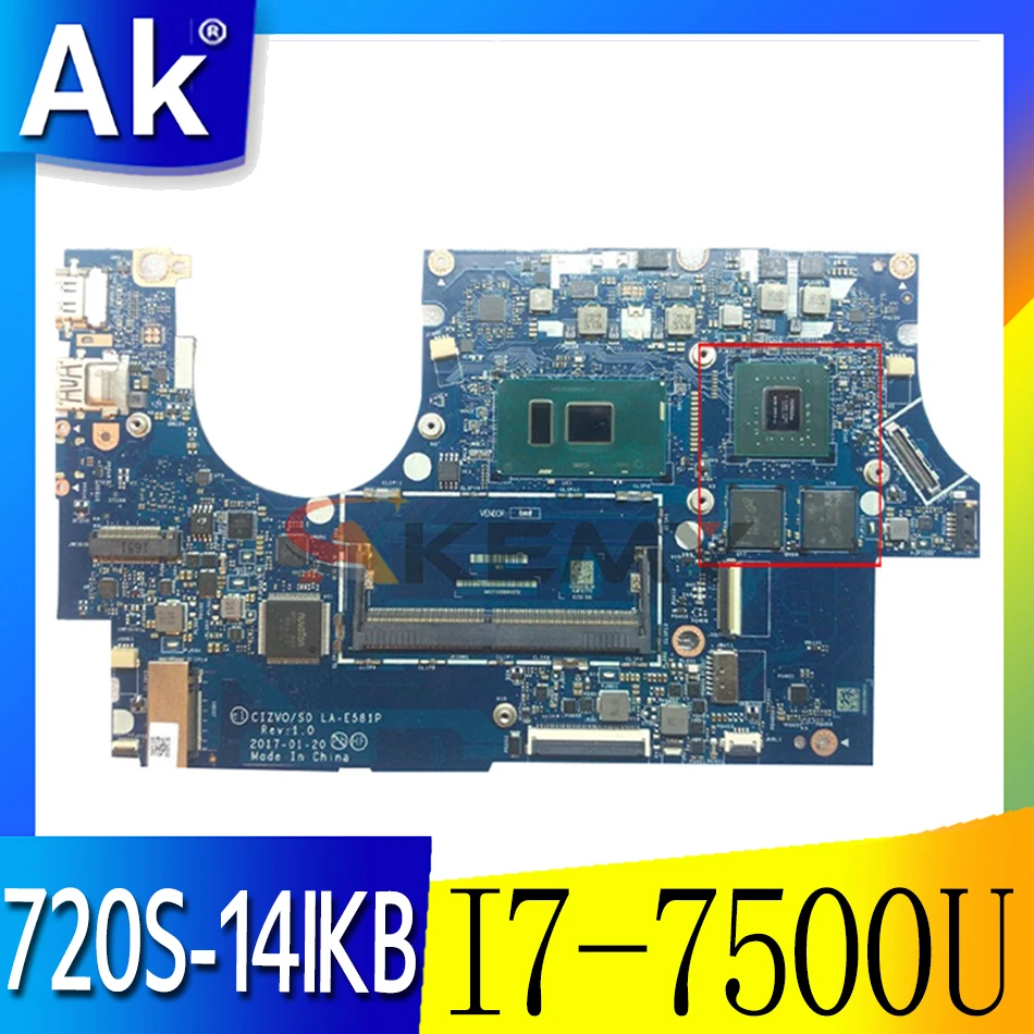 Akemy LA-E581P Motherboard For Lenovo Ideapad 720S-14IKB Notebook Motherboard CPU I7 7500U DDR4 GTX940M GPU 2G 100% Test Work
Akemy LA-E581P Motherboard For Lenovo Ideapad 720S-14IKB Notebook Motherboard CPU I7 7500U DDR4 GTX940M GPU 2G 100% Test Work