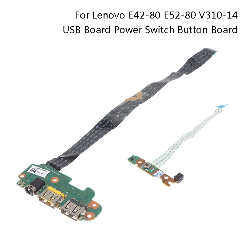 For Lenovo E42-80 E52-80 V310-14 USB Board Power Switch Button Board Audio Board w/Cable
For Lenovo E42-80 E52-80 V310-14 USB Board Power Switch Button Board Audio Board w/Cable