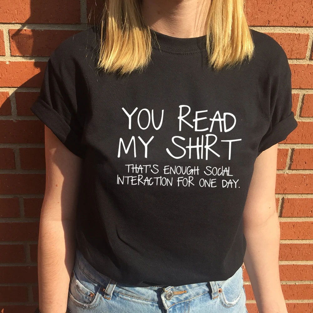 You Read My Shirt That's Enough Social Interaction for One Day Funny T-shirt Harajuku Graphic Short Sleeve Tees Fashion T Shirts
You Read My Shirt That's Enough Social Interaction for One Day Funny T-shirt Harajuku Graphic Short Sleeve Tees Fashion T Shirts