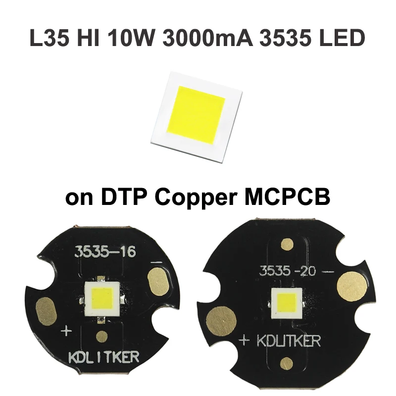 

L35 HI 10W 3A 2.7V - 3.2V 550 Lumens SMD 3535 LED Emitter on KDLITKER DTP Copper MCPCB Flashlight DIY Bead