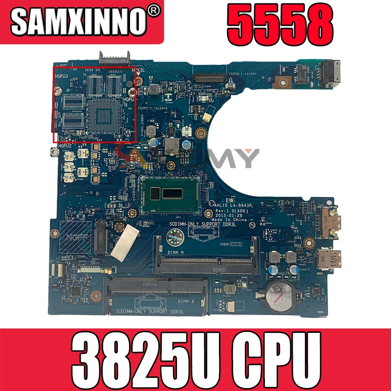 Original Laptop motherboard For DELL Inspiron 5558 Pentium 3825U CN-0X1K27 0X1K27 LA-B843P SR24B DDR3 Mainboard
Original Laptop motherboard For DELL Inspiron 5558 Pentium 3825U CN-0X1K27 0X1K27 LA-B843P SR24B DDR3 Mainboard