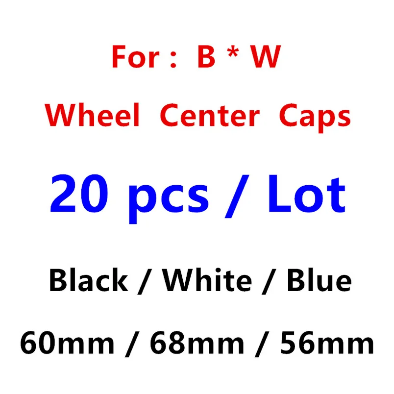 20pcs 56mm 60mm 68mm Blue White Car Wheel Hub Center Caps Black Rim Cover Badge Emblem Logo Exterior Parts Accessories
20pcs 56mm 60mm 68mm Blue White Car Wheel Hub Center Caps Black Rim Cover Badge Emblem Logo Exterior Parts Accessories