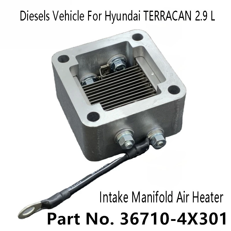Heater Assy Air Suits Intake Manifold Air Heater for crude oil Vehicle for Hyundai TERRACAN 2.9 L 367104X301
Heater Assy Air Suits Intake Manifold Air Heater for crude oil Vehicle for Hyundai TERRACAN 2.9 L 367104X301