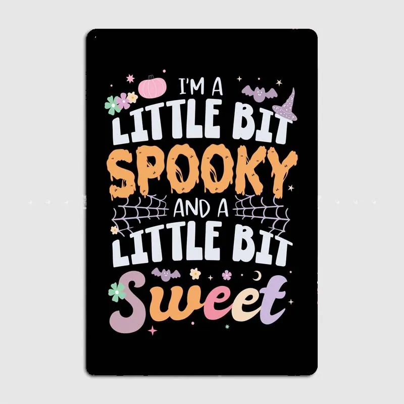I M A Little Bit Spooky Get In The Halloween Spirit with Our Festive Tin Art Poster, Perfect for Any Halloween Themed Party
I M A Little Bit Spooky Get In The Halloween Spirit with Our Festive Tin Art Poster, Perfect for Any Halloween Themed Party