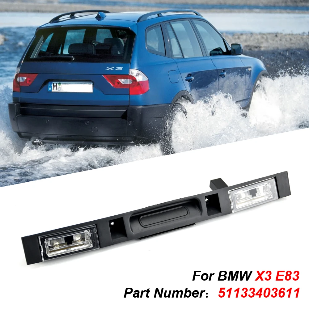 Touring Boot Trunk Lid Rear Handle With Key Button For BMW X3 E83 51133403611 Direct Replacement Parts
Touring Boot Trunk Lid Rear Handle With Key Button For BMW X3 E83 51133403611 Direct Replacement Parts