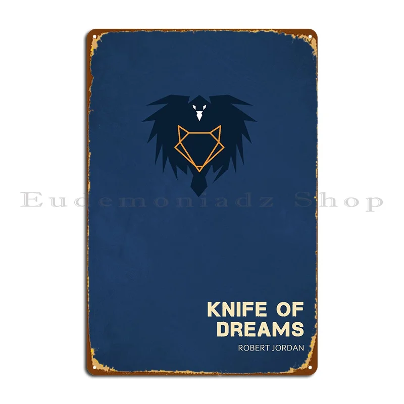 Knife Of Dreams Metal Plaque Poster Pub Painting Kitchen Custom Vintage Tin Sign Poster
Knife Of Dreams Metal Plaque Poster Pub Painting Kitchen Custom Vintage Tin Sign Poster