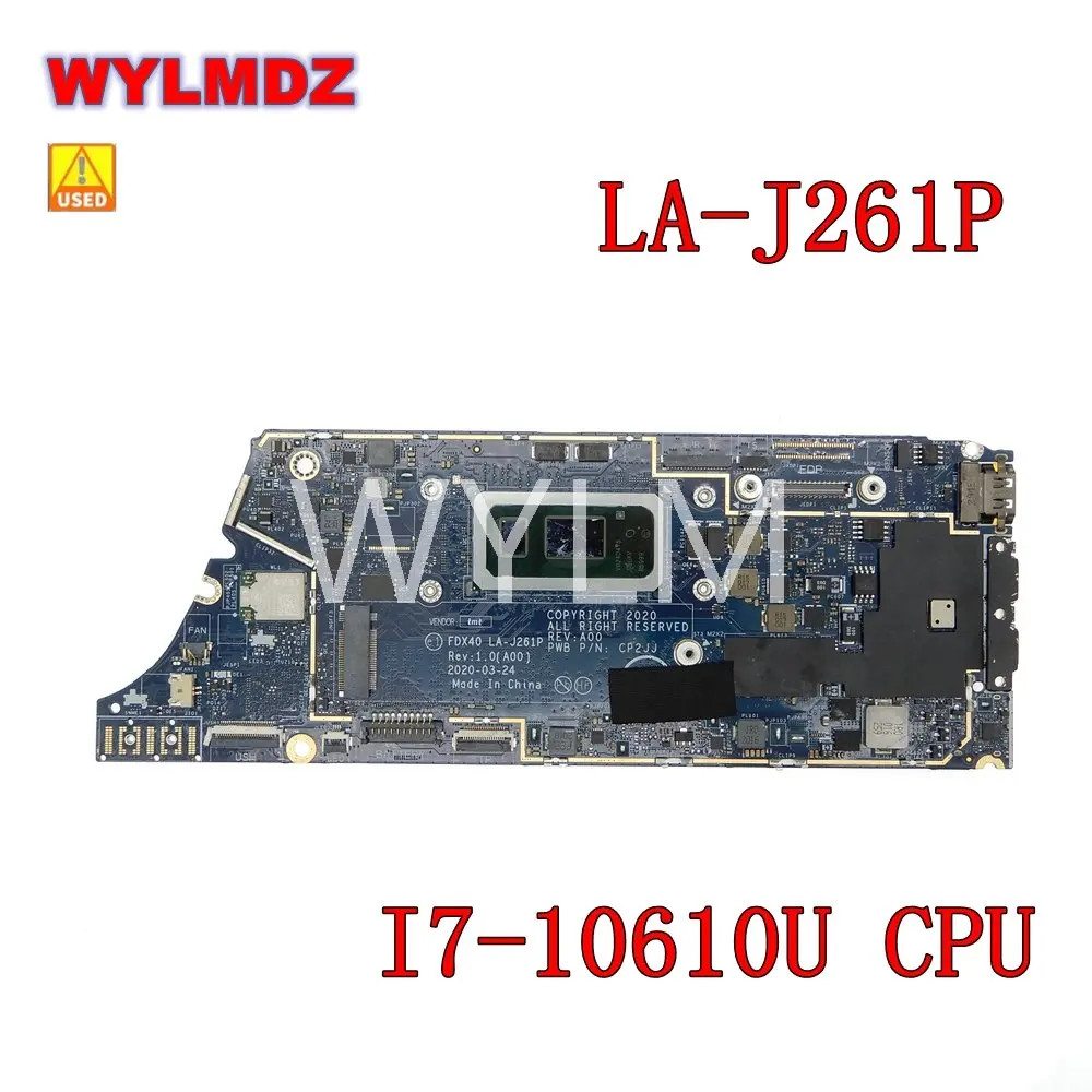 

Used LA-J261P i7-10610U CPU 16GB RAM Laptop Motherboard For Dell LATITUDE 7310 7410 Mainboard CN 00N7RN Test OK