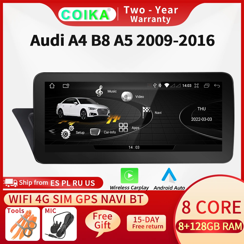 COIKA 10.25" GPS Navigator Car Multimedia Radio For Audi A4 B8 A5 09-16 Touch Screen 4G SIM WIFI Android 10 8 Core Carplay Auto
COIKA 10.25" GPS Navigator Car Multimedia Radio For Audi A4 B8 A5 09-16 Touch Screen 4G SIM WIFI Android 10 8 Core Carplay Auto
