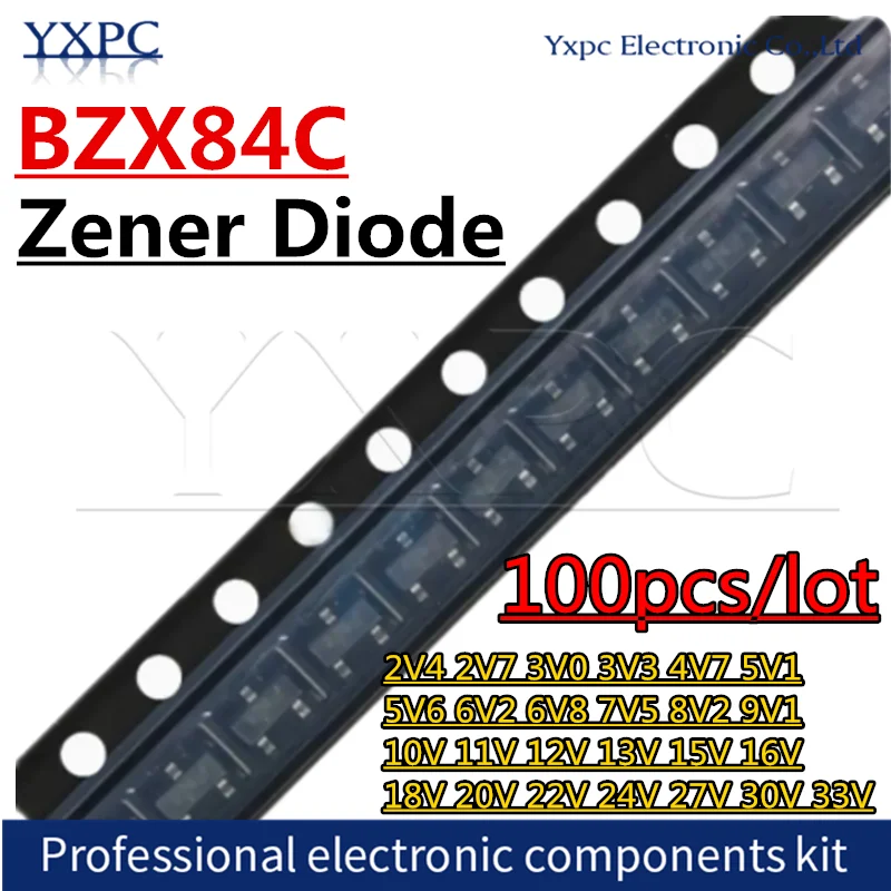 SOT-23 Zener Diode BZX84C 2V4 2V7 3V0 3V3 4V7 5V1 5V6 6V2 6V8 7V5 8V2 9V1 10V 11V 12V 13V 15V 16V 18V 20V 22V 24V 27V 30V 33V
SOT-23 Zener Diode BZX84C 2V4 2V7 3V0 3V3 4V7 5V1 5V6 6V2 6V8 7V5 8V2 9V1 10V 11V 12V 13V 15V 16V 18V 20V 22V 24V 27V 30V 33V