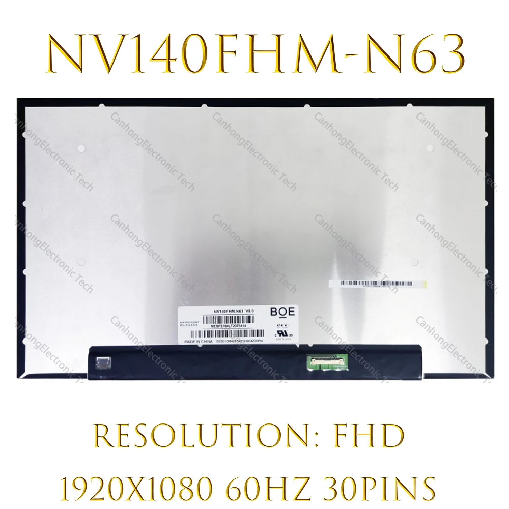 14-дюймовый NV140FHM-N63 Fit NV140FHM N63 BOE07E9 EDP 30PIN 60HZ FHD 1920*1080 72% NTSC ЖК-экран для ноутбука, сменная панель дисплея
14-дюймовый NV140FHM-N63 Fit NV140FHM N63 BOE07E9 EDP 30PIN 60HZ FHD 1920*1080 72% NTSC ЖК-экран для ноутбука, сменная панель дисплея