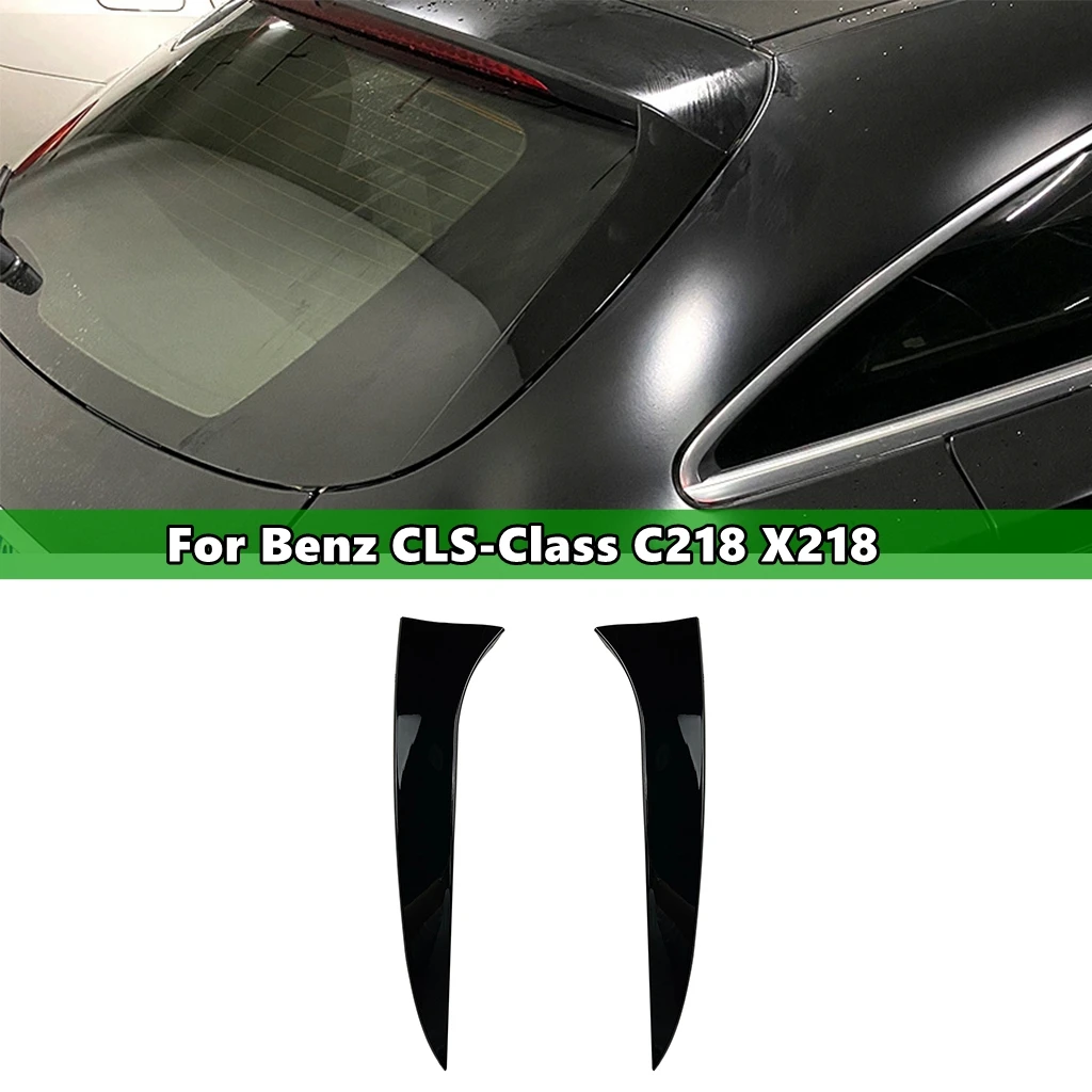 2Pcs Car Rear Window Side Spoiler Wing Splitter For Mercedes-Benz CLS-Class C218 X218 Shooting Brake 2011-2018 Car Styling
2Pcs Car Rear Window Side Spoiler Wing Splitter For Mercedes-Benz CLS-Class C218 X218 Shooting Brake 2011-2018 Car Styling