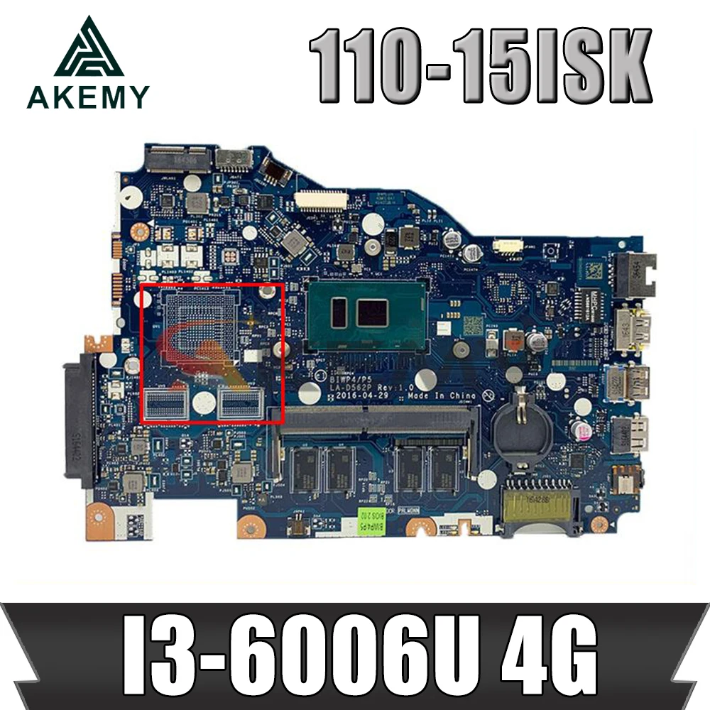 FOR Lenovo Ideapad 110-15ISK Laptop Motherboard BIWP4/P5 LA-D562P FRU:5B20M41042 I3-6006U DDR4 100% Tested
FOR Lenovo Ideapad 110-15ISK Laptop Motherboard BIWP4/P5 LA-D562P FRU:5B20M41042 I3-6006U DDR4 100% Tested