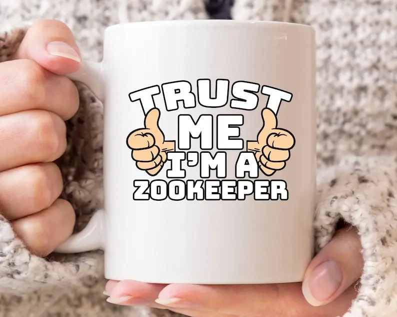Trust Me I'M A Zookeeper Mug, Funny Zookeeper Coffee Cup For Animal Keeper, Cute Zookeeper Birthday Gift Idea For Men And Women
Trust Me I'M A Zookeeper Mug, Funny Zookeeper Coffee Cup For Animal Keeper, Cute Zookeeper Birthday Gift Idea For Men And Women