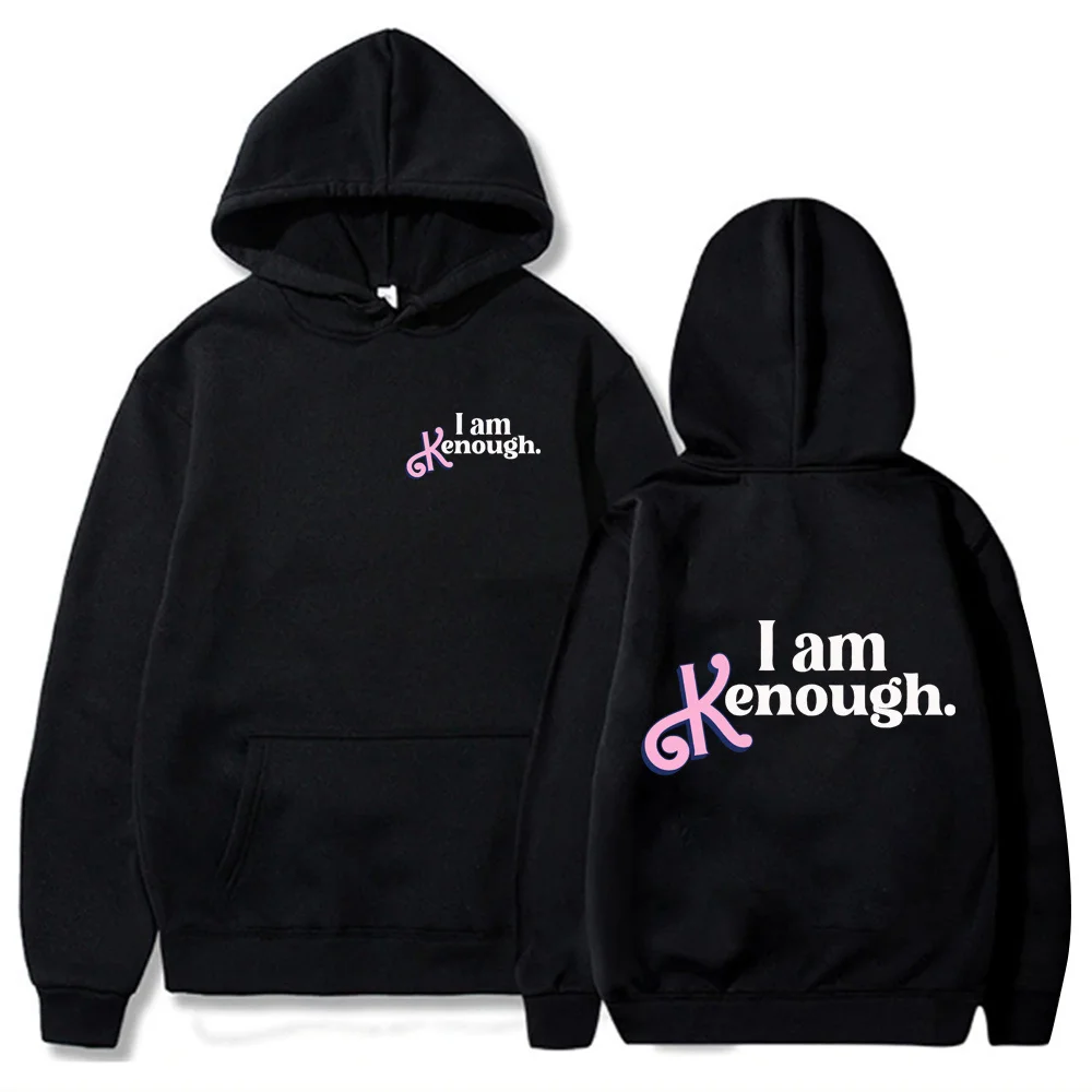 I Am Enough die Funny Movice Clothes Harajuku Pullover Tops Sweatshirt I Am Kenough Streetwear Unisex
I Am Enough die Funny Movice Clothes Harajuku Pullover Tops Sweatshirt I Am Kenough Streetwear Unisex