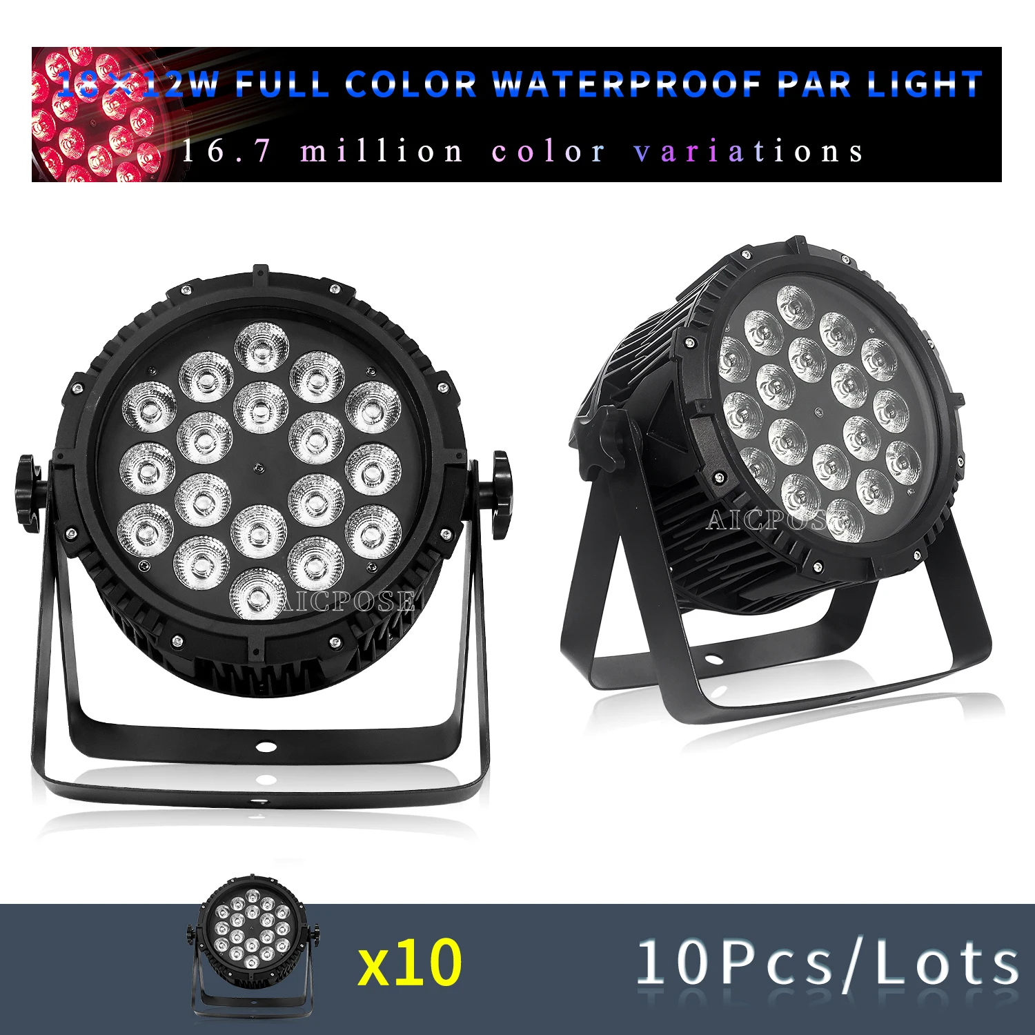 10Pcs/Lots 18x12W RGBW/18x18W RGBW UV 6 in 1 LED Par Light Outdoor Waterproof Stage Light DJ Disco Bar Dance Floor Lighting
10Pcs/Lots 18x12W RGBW/18x18W RGBW UV 6 in 1 LED Par Light Outdoor Waterproof Stage Light DJ Disco Bar Dance Floor Lighting