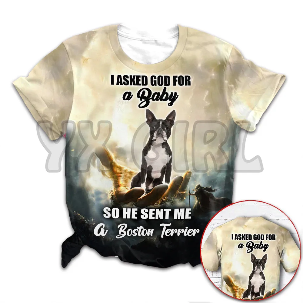 I Asked God For A Baby Dog So He Sent Me A Boston Terrier God Hand3D All Over Printed Funny Dog Tee Tops shirts Unisex Tshirt
I Asked God For A Baby Dog So He Sent Me A Boston Terrier God Hand3D All Over Printed Funny Dog Tee Tops shirts Unisex Tshirt