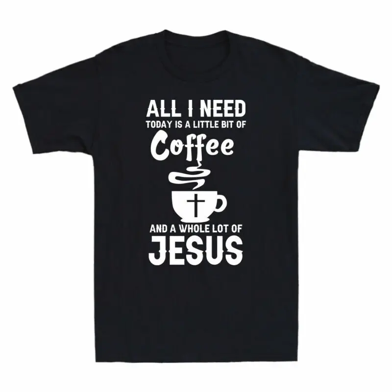 All I Need Today Is Coffee And Jesus Vintage Hipster Fashion Men T-shirt Harajuku Streetwear Punk Aesthetic Clothes Men Tshirt
All I Need Today Is Coffee And Jesus Vintage Hipster Fashion Men T-shirt Harajuku Streetwear Punk Aesthetic Clothes Men Tshirt