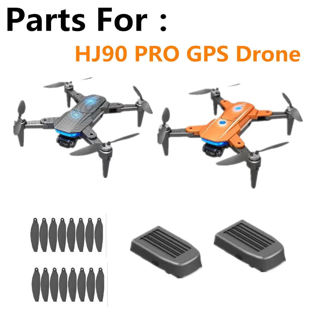Drone Battery Accessories /Propeller Blade / HJ90 PRO GPS Drone Original Spare Parts Flying 30 Mins HJ90 PRO Dron Battery
Drone Battery Accessories /Propeller Blade / HJ90 PRO GPS Drone Original Spare Parts Flying 30 Mins HJ90 PRO Dron Battery