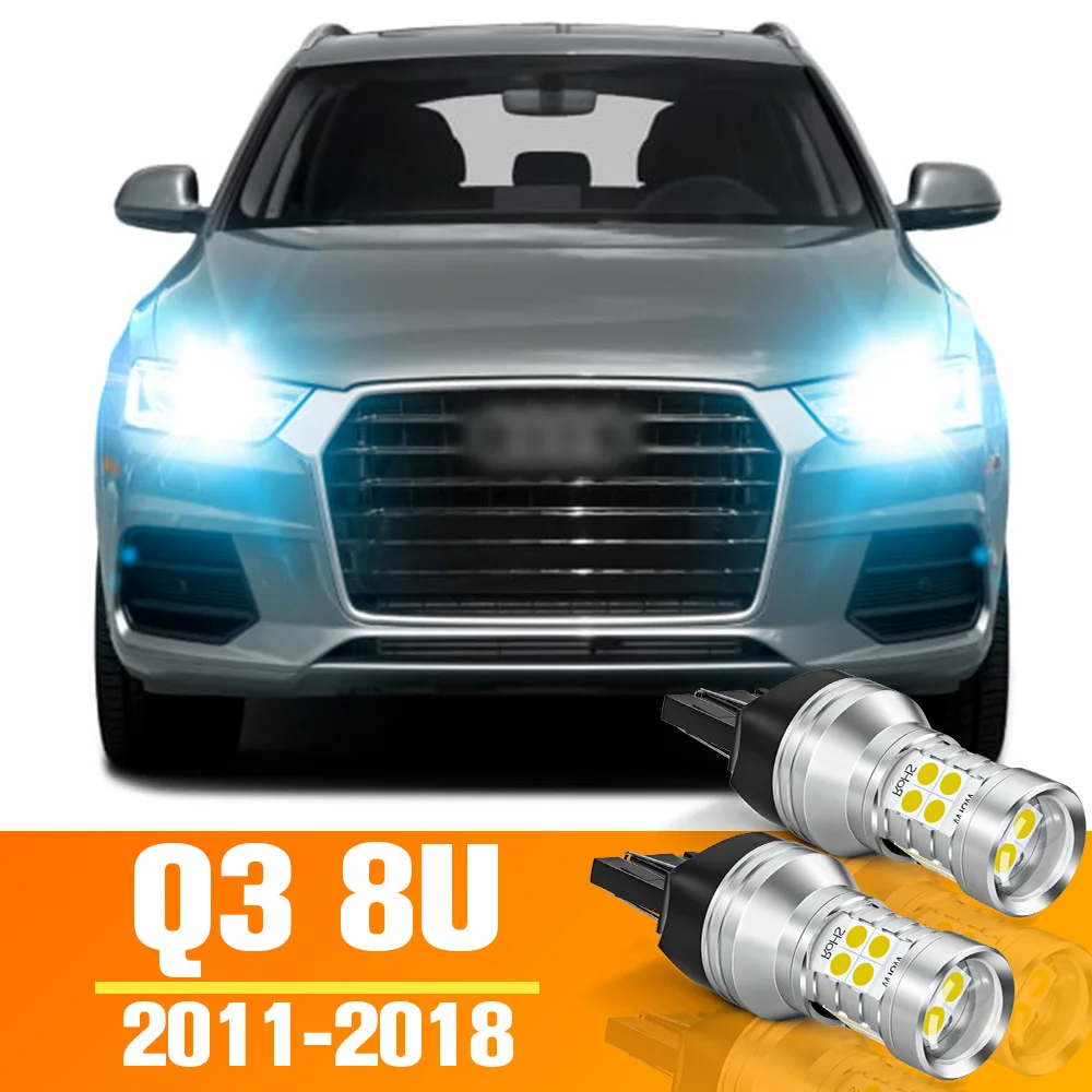 2pcs LED Daytime Running Light Bulb Accessories DRL For Audi Q3 8U 2011-2018 2012 2013 2014 2015 2016 2017
2pcs LED Daytime Running Light Bulb Accessories DRL For Audi Q3 8U 2011-2018 2012 2013 2014 2015 2016 2017