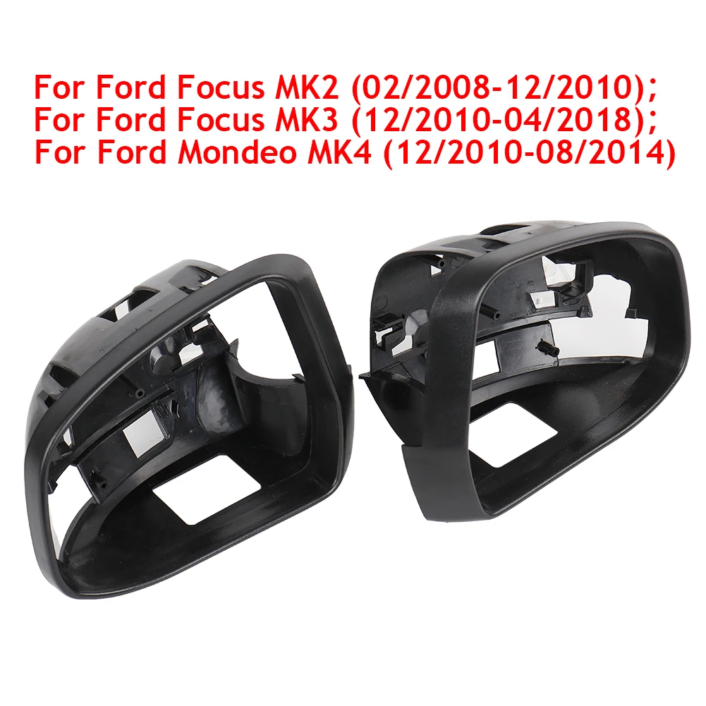 Car Side Rear View Mirror Frame Holder for Ford Focus MK3MK2 2012 2014 2015 2018 2010 2011 Mondeo MK4 Mirror Trim
Car Side Rear View Mirror Frame Holder for Ford Focus MK3MK2 2012 2014 2015 2018 2010 2011 Mondeo MK4 Mirror Trim
