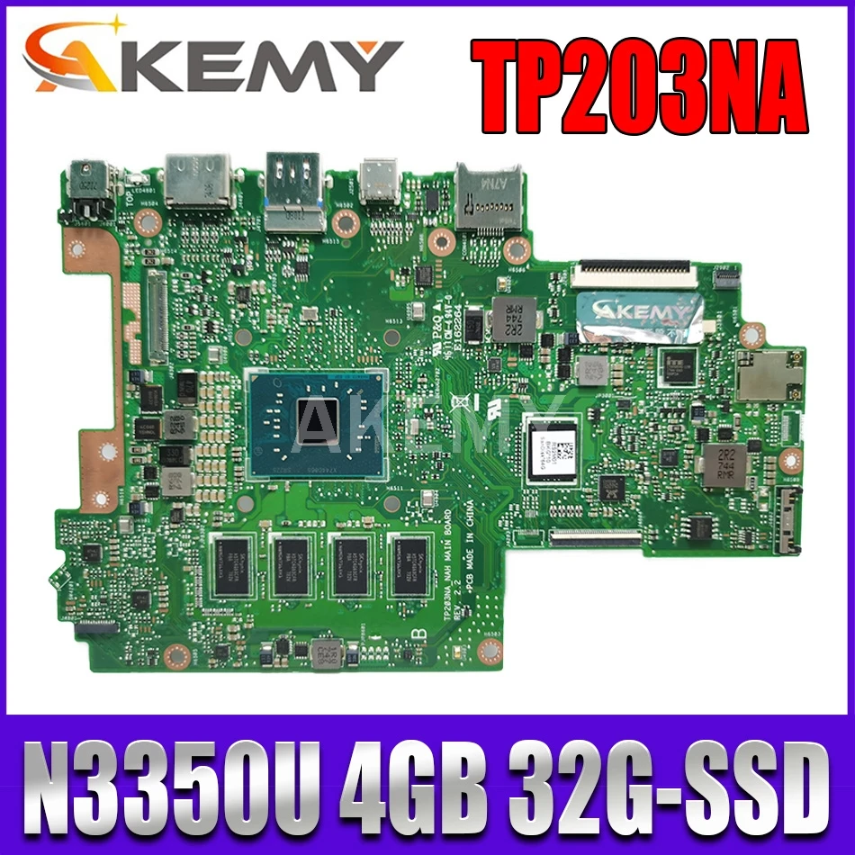 For Asus VivoBook Flip 12 TP203NA TP203NAH TP203N Laotop Mainboard Motherboard W/ N3350U 4GB RAM 32G-SSD
For Asus VivoBook Flip 12 TP203NA TP203NAH TP203N Laotop Mainboard Motherboard W/ N3350U 4GB RAM 32G-SSD