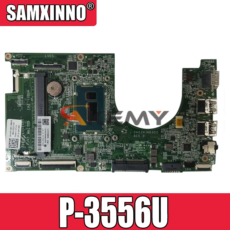 Akemy 0RTRXW CN-0RTRXW DA0ZM3MB8C0 for DELL 3137 3043 3152 3157 laptop motherboard P-3556U tested
Akemy 0RTRXW CN-0RTRXW DA0ZM3MB8C0 for DELL 3137 3043 3152 3157 laptop motherboard P-3556U tested