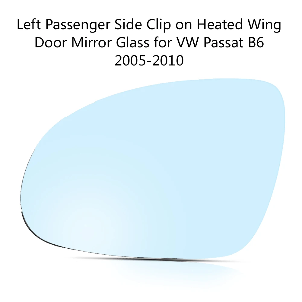 1pc Left Passenger Side Clip on Heated Wing Door Mirror Glass for VW Passat B6 2005-2010 Wing Door Mirror Glass Wing Door
1pc Left Passenger Side Clip on Heated Wing Door Mirror Glass for VW Passat B6 2005-2010 Wing Door Mirror Glass Wing Door