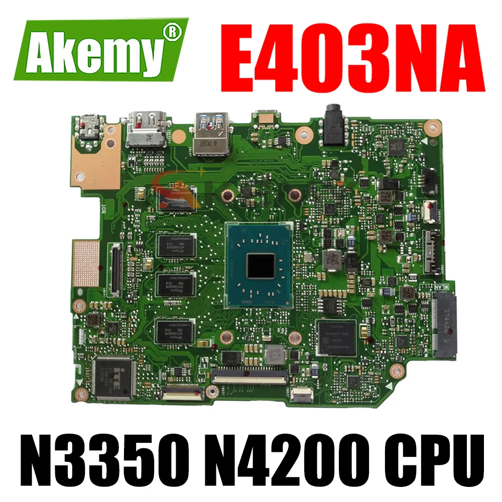 E403NA Original Notebook Mainboard W/ 2GB 4GB RAM N3350 N4200 CPU 32G 64G 128G SSD for ASUS E403NA E403N Laptop Motherboard
E403NA Original Notebook Mainboard W/ 2GB 4GB RAM N3350 N4200 CPU 32G 64G 128G SSD for ASUS E403NA E403N Laptop Motherboard