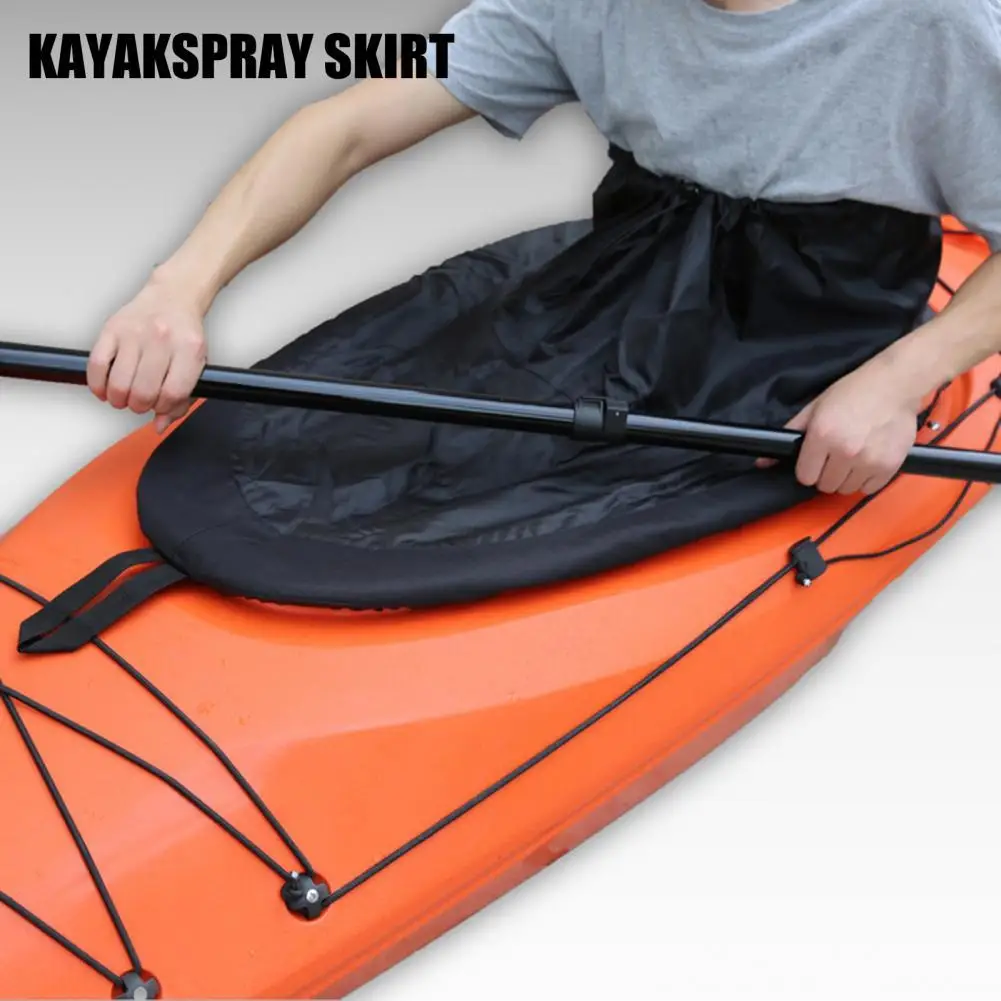 Professional Kayak Skirt Good Sealing Avoid Water Infiltration Easy to Use Canoe Spray Skirt for Water Activity
Professional Kayak Skirt Good Sealing Avoid Water Infiltration Easy to Use Canoe Spray Skirt for Water Activity