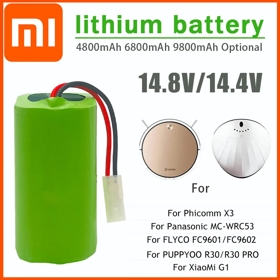 14.8V 100% original Xiaomi 4800mAh lithium battery is suitable for Xiaomi G1 MI sweeping robot MJSTG1 sweeping robot accessories
14.8V 100% original Xiaomi 4800mAh lithium battery is suitable for Xiaomi G1 MI sweeping robot MJSTG1 sweeping robot accessories