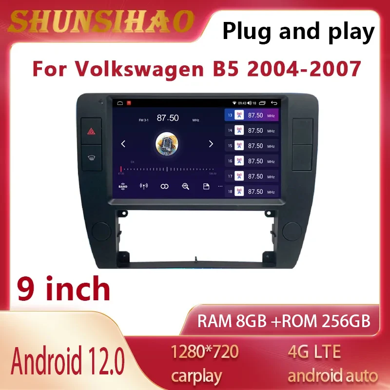 ShunSihao Android 12 GPS Navi tape recorder For 9 inch VW Volkswage B5 2004-2007 CarPlay Multimedia Player Stereo Car Radio 128G
ShunSihao Android 12 GPS Navi tape recorder For 9 inch VW Volkswage B5 2004-2007 CarPlay Multimedia Player Stereo Car Radio 128G