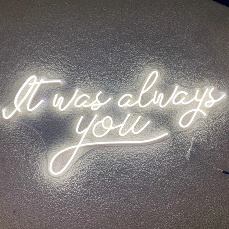 It Was Always You Letter Led Neon Sign for Wedding Marriage Party Wall Room Decor Valentine's Day Decoration Neon Night Light
It Was Always You Letter Led Neon Sign for Wedding Marriage Party Wall Room Decor Valentine's Day Decoration Neon Night Light