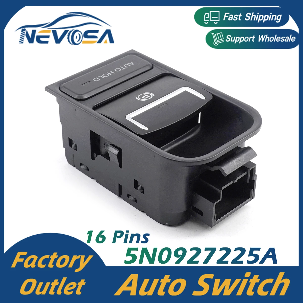 5N0927225A For VW Sharan 2011-2016 Tiguan 2008-2015 Seat Alhambra 2011-2015 Parking Hand Brake Control Switch Auto Hold Button
5N0927225A For VW Sharan 2011-2016 Tiguan 2008-2015 Seat Alhambra 2011-2015 Parking Hand Brake Control Switch Auto Hold Button