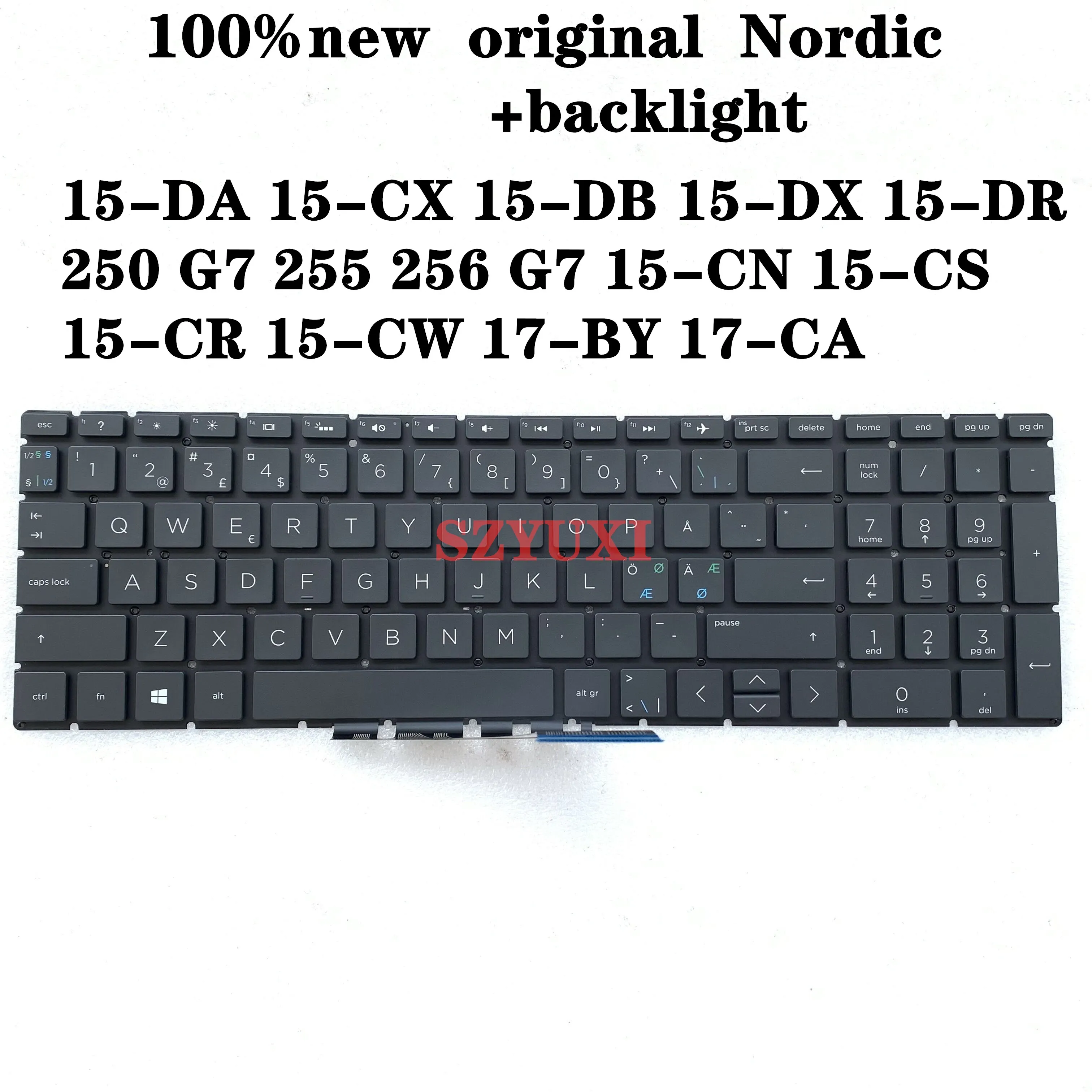 

Nordic Keyboard For HP Pavilion 15-DA 15-CX 15-DB 15-DX 15-DR 250 G7 255 256 G7 15-CN 15-CS 15-CR 15-CW 17-BY 17-CA