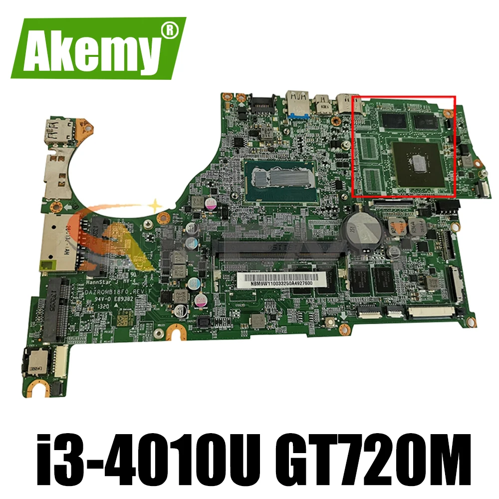 AKEMY Laptop motherboard For Acer ASPIRE V5-573 V5-573G SR16Q i3-4010U CPU GT720M GPU NBMBC11001 DAZRQMB18F0 Main board
AKEMY Laptop motherboard For Acer ASPIRE V5-573 V5-573G SR16Q i3-4010U CPU GT720M GPU NBMBC11001 DAZRQMB18F0 Main board