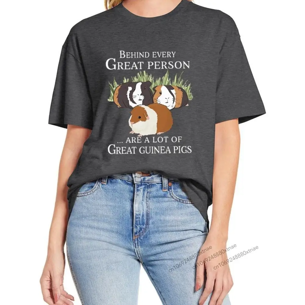 

Unisex 100% Cotton Behind Every Great Person Are A Lot Of Great Guinea Pigs Funny Women Novelty T-Shirt Casual EU Oversize Tee