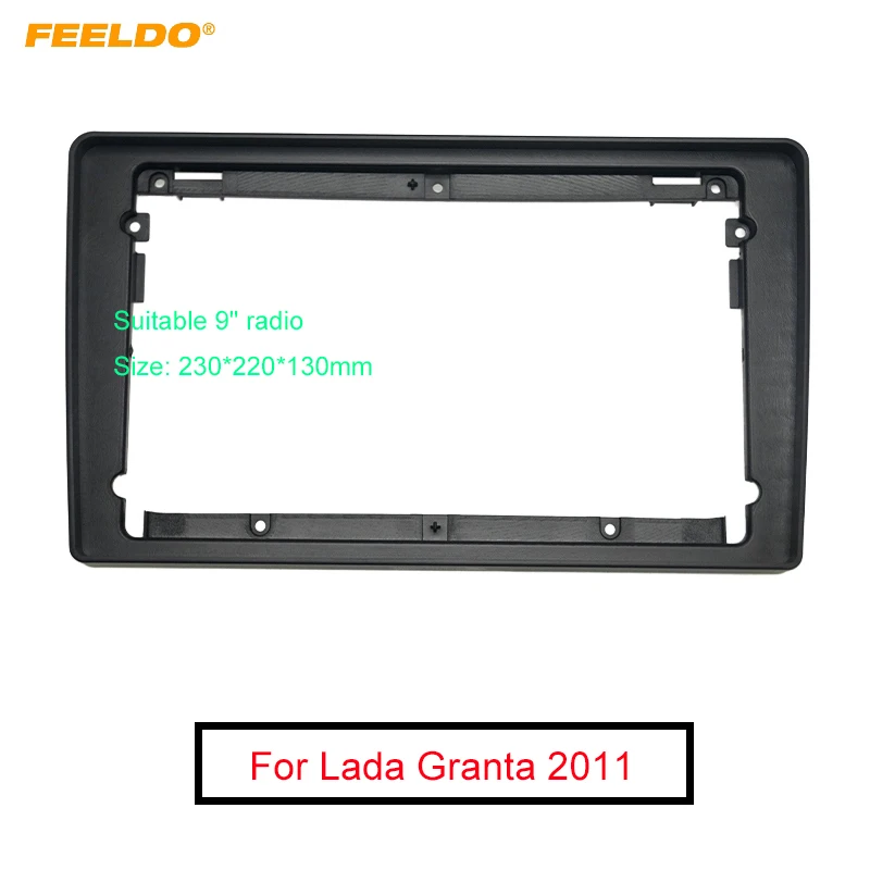 FEELDO Car 2Din Audio Radio Fascia Frame Adapter For Lada Granta 2011 Big Screen 9" Dash Stereo Fitting Panel Frame Kit
FEELDO Car 2Din Audio Radio Fascia Frame Adapter For Lada Granta 2011 Big Screen 9" Dash Stereo Fitting Panel Frame Kit