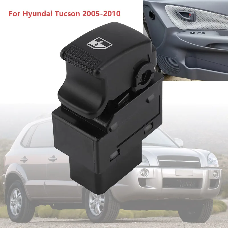 Car Electrical Window Glass Control Switch Button Front Right Rear Left Right 93580-2E000 For Hyundai Tucson 2005 - 2009
Car Electrical Window Glass Control Switch Button Front Right Rear Left Right 93580-2E000 For Hyundai Tucson 2005 - 2009