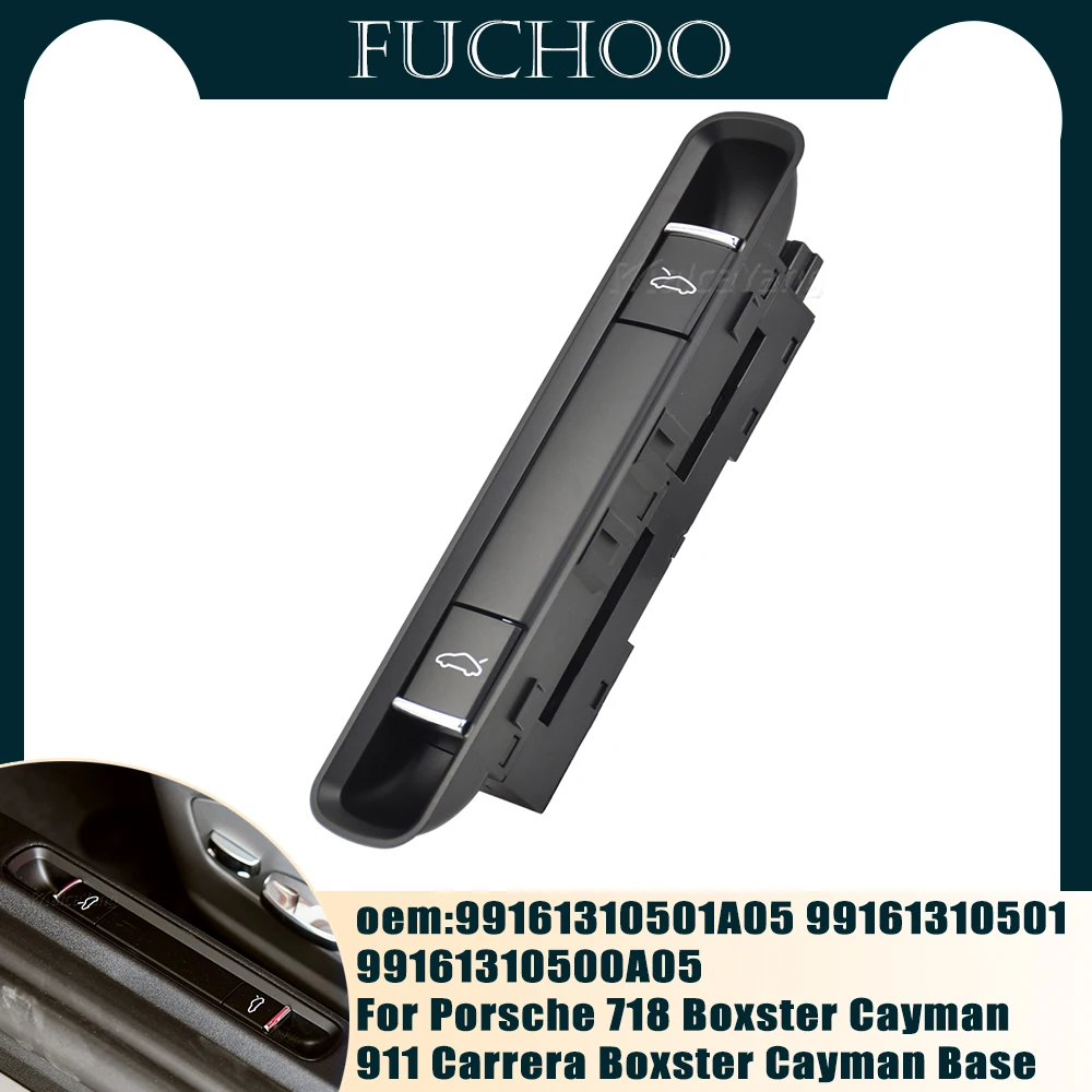 For Porsche 718 Boxster Cayman 911 Carrera Trunk Lock Release Switch Hood & Decklid Control Switch Assembly 99161310501A05
For Porsche 718 Boxster Cayman 911 Carrera Trunk Lock Release Switch Hood & Decklid Control Switch Assembly 99161310501A05