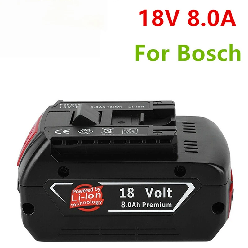 100%Original18V 8ah Rechargeable Lithium Ion Battery for Bosch 18V 6.0A Backup Battery Portable Replacement BAT609 
100%Original18V 8ah Rechargeable Lithium Ion Battery for Bosch 18V 6.0A Backup Battery Portable Replacement BAT609