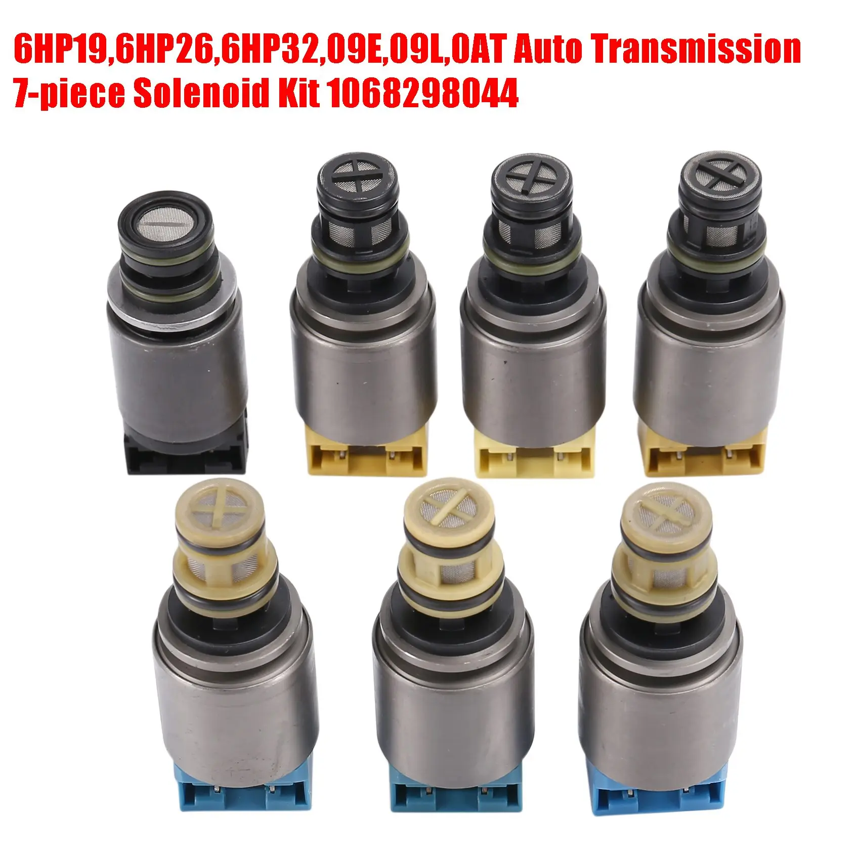 6HP19,6HP26,6HP32 Auto Transmission Valve 7-Piece Solenoid Kit for Audi, BMW, Jaguar, Land Rover, ZF 1068298044
6HP19,6HP26,6HP32 Auto Transmission Valve 7-Piece Solenoid Kit for Audi, BMW, Jaguar, Land Rover, ZF 1068298044