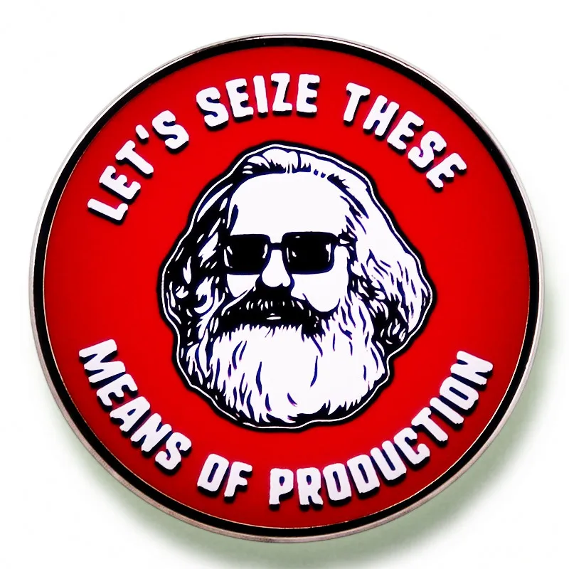 Karl Marx Seize The Means Of Production Pin Enamel Brooch Alloy Metal Badges Lapel Pins Brooches Jewelry Accessories
Karl Marx Seize The Means Of Production Pin Enamel Brooch Alloy Metal Badges Lapel Pins Brooches Jewelry Accessories
