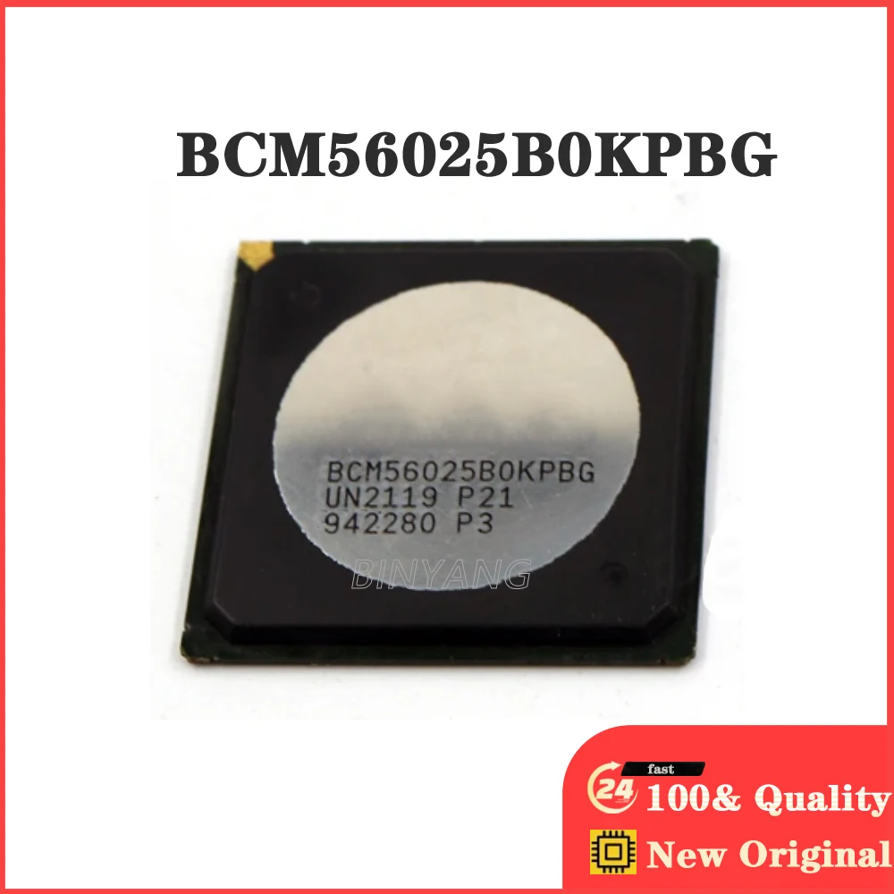 

(1 шт.) 100% BCM56025B0KPBG BCM56025B0K BGA новые оригинальные запасные электронные компоненты IC