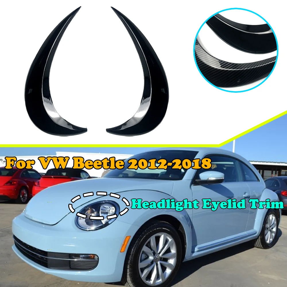 Накладки на передние фары для VW Beetle 2012 2013 2014 2015 2016 2017 2018
Накладки на передние фары для VW Beetle 2012 2013 2014 2015 2016 2017 2018