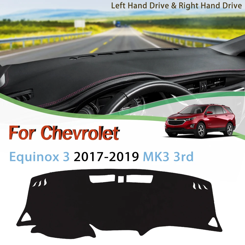 For Chevrolet Equinox 3 2017 2018 2019 MK3 Gen Holden Anti-Slip Mat Dashboard Cover Pad Sunshade Dashmat Carpet Accessories 3rd 
For Chevrolet Equinox 3 2017 2018 2019 MK3 Gen Holden Anti-Slip Mat Dashboard Cover Pad Sunshade Dashmat Carpet Accessories 3rd