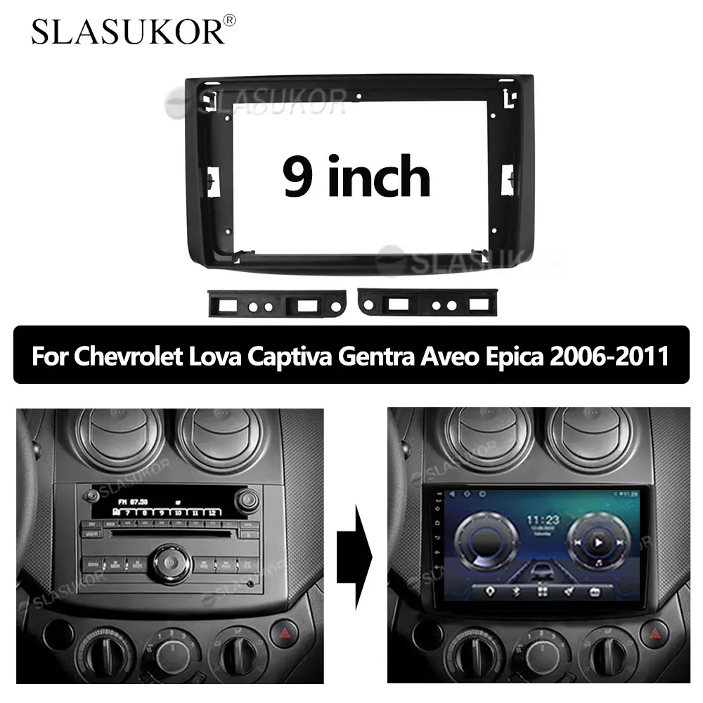 9 INCH Fascia fit For Chevrolet Lova Captiva Gentra Aveo Epica 2006 - 2011 Kit Frame Android Radio Dask Kit Fascias Canbus Cable
9 INCH Fascia fit For Chevrolet Lova Captiva Gentra Aveo Epica 2006 - 2011 Kit Frame Android Radio Dask Kit Fascias Canbus Cable