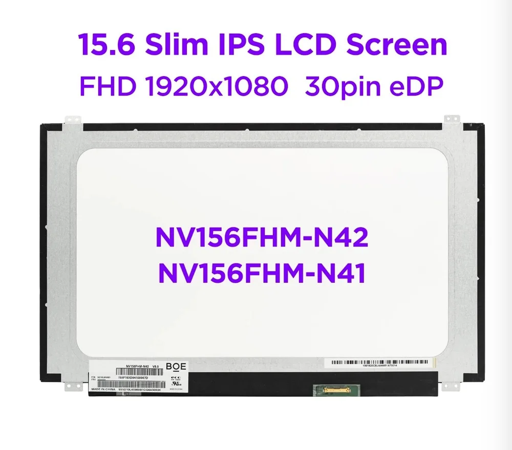 15.6" IPS Laptop LCD Screen NV156FHM-N42 V8.0 fit NV156FHM N41 N42 B156HAN06.1 FHD 1920x1080 LED Display Panel 30pins eDP
15.6" IPS Laptop LCD Screen NV156FHM-N42 V8.0 fit NV156FHM N41 N42 B156HAN06.1 FHD 1920x1080 LED Display Panel 30pins eDP