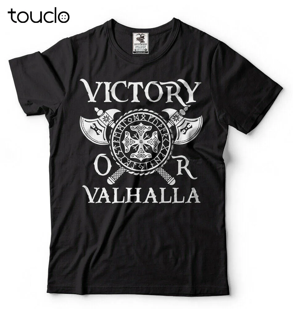 Victory or Valhalla T-shirt Viking Shirt The Vikings Tee Shirt Odin Thor Norse T Shirt