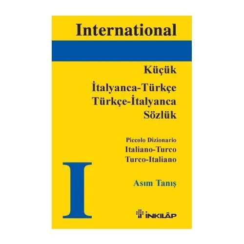 International Italian Dictionary, Turkish - Italian Dictionary, Foreign Language Dictionary 
International Italian Dictionary, Turkish - Italian Dictionary, Foreign Language Dictionary