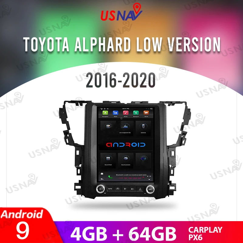 USNAV 12.1"Android 9 Vertical Tesla style Screen For Toyota Alphard Low Version 2016-2020 Car Multimedia GPS Navi Stereo Radio
USNAV 12.1"Android 9 Vertical Tesla style Screen For Toyota Alphard Low Version 2016-2020 Car Multimedia GPS Navi Stereo Radio
